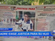 Chiclayo: madre exige justicia para su hijo