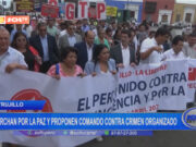 Trujillo: marchan por la paz y proponen comando contra crimen organizado