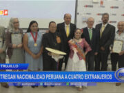 Trujillo: entregan nacionalidad peruana a cuatro extranjeros