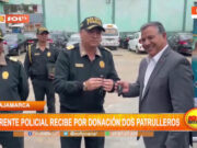 Cajamarca: frente policial recibe por donación dos patrulleros