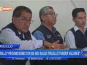 Morillo: “Próximo director de la Red de Salud Trujillo tendrá valores”