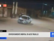 Trujillo: enfrentamiento mortal en Alto Trujillo
