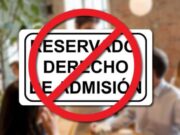 Negocios ya no podrán apelar a su «reserva de derecho de admisión» para impedir ingreso de clientes