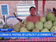 Áncash: celebran el Festival de la Palta y la Chirimoya