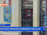 Chiclayo: investigan presunta agresión a escolar