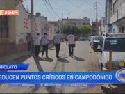 Chiclayo: reducen puntos críticos en Campodónico