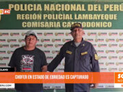 Chiclayo: chofer en estado de ebriedad es capturado