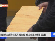 Trujillo: dejan dinamita cerca a grifo y exigen 30 mil soles