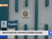 Trujillo: piden eficiencia de la PNP ante extorsión en colegio
