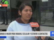 Trujillo: encañonan a mujer para robarle celular y estafar a contactos