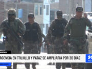 La Libertad: emergencia en Trujillo y Pataz se ampliaría por 30 días