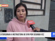 Trujillo: extorsionan a instructora de gimnasio por segunda vez