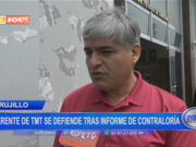 Trujillo: gerente de TMT se defiende tras informe de Contraloría