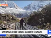 Áncash: mantenimiento de sistema de alerta en laguna