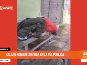 Cajamarca: hallan hombre sin vida en la vía pública
