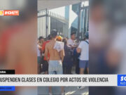 Piura: suspenden clases en colegio por actos de violencia