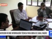 La Libertad: proinversión recibe información técnica para obra de canal madre