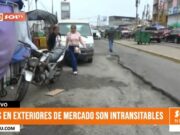 Trujillo : pistas en exteriores de mercado son intransitables