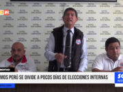 La Libertad: Somos Perú se divide a pocos días de elecciones internas