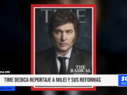 Revista Time destaca reformas de Milei en reportaje de portada