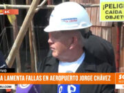 Trujillo: Acuña lamenta fallas en aeropuerto Jorge Chávez