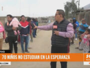 Trujillo: 70 niños no estudian en La Esperanza