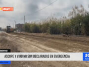 La Libertad: Ascope y Virú no son declaradas en emergencia