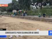 Chiclayo: comerciantes piden culminación de obras