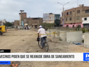 Chiclayo: vecinos piden que se reanude obra de saneamiento