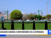 Trujillo: colocarán cadenas a contenedores en La Esperanza