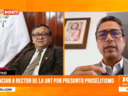 Trujillo: Denuncian a rector de la UNT por presunto proselitismo