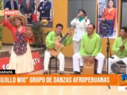 Trujillo: Grupo de Danzas Afroperuanas deslumbra en «Feliz Domingo»