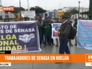 Trujillo: huelga indefinida de trabajadores del Senasa