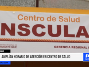 Lambayeque: amplían horario de atención en centro de salud