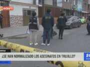 La Libertad: ¿Se han normalizado los asesinatos en Trujillo?