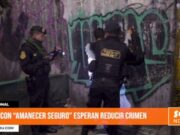 Nacional: con “Amanecer Seguro” esperan reducir crimen