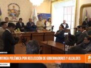 La Libertad: continúa polémica por reelección de gobernadores y alcaldes