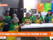 Trujillo: proyecto cambia vidas a personas con Síndrome de Down