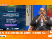 Del 10 al 12 de junio será el Summit TIC Norte 2024