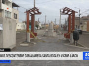 Trujillo: vecinos descontentos con alameda Santa Rosa en Víctor Larco