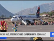 Áncash: inician vuelos comerciales en aeropuerto de Huaraz