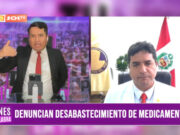 ”La presidenta debe evaluar la continuidad del ministro de Salud, el desabastecimiento de medicamentos en hospitales ha empeorado”: Pedro Riega, decano del Colegio Médico del Perú