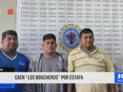 Chiclayo: caen “Los boucheros” por estafa