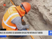 Trujillo : miles de usuarios se quedaron sin gas por rotura de tubería