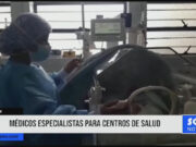 Áncash: médicos especialistas para 120 centros de salud