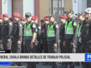 La Libertad: general Zavala brinda detalles de trabajo policial