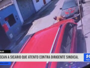 Trujillo: Buscan a sicario que atentó contra dirigente sindical