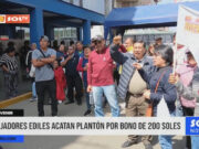 El Porvenir: trabajadores ediles acatan plantón por bono de 200 soles
