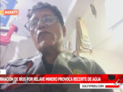 Linder Mauricio, presidente de la Junta de Usuarios de la irrigación Chimbote: “Ningún ministerio ha puesto interés en el grave problema ambiental en el río Santa”
