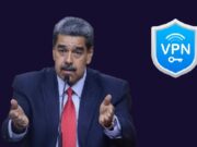 Internacional: Nicolás Maduro bloquea servicios de VPN y limita la libertad de Internet en Venezuela